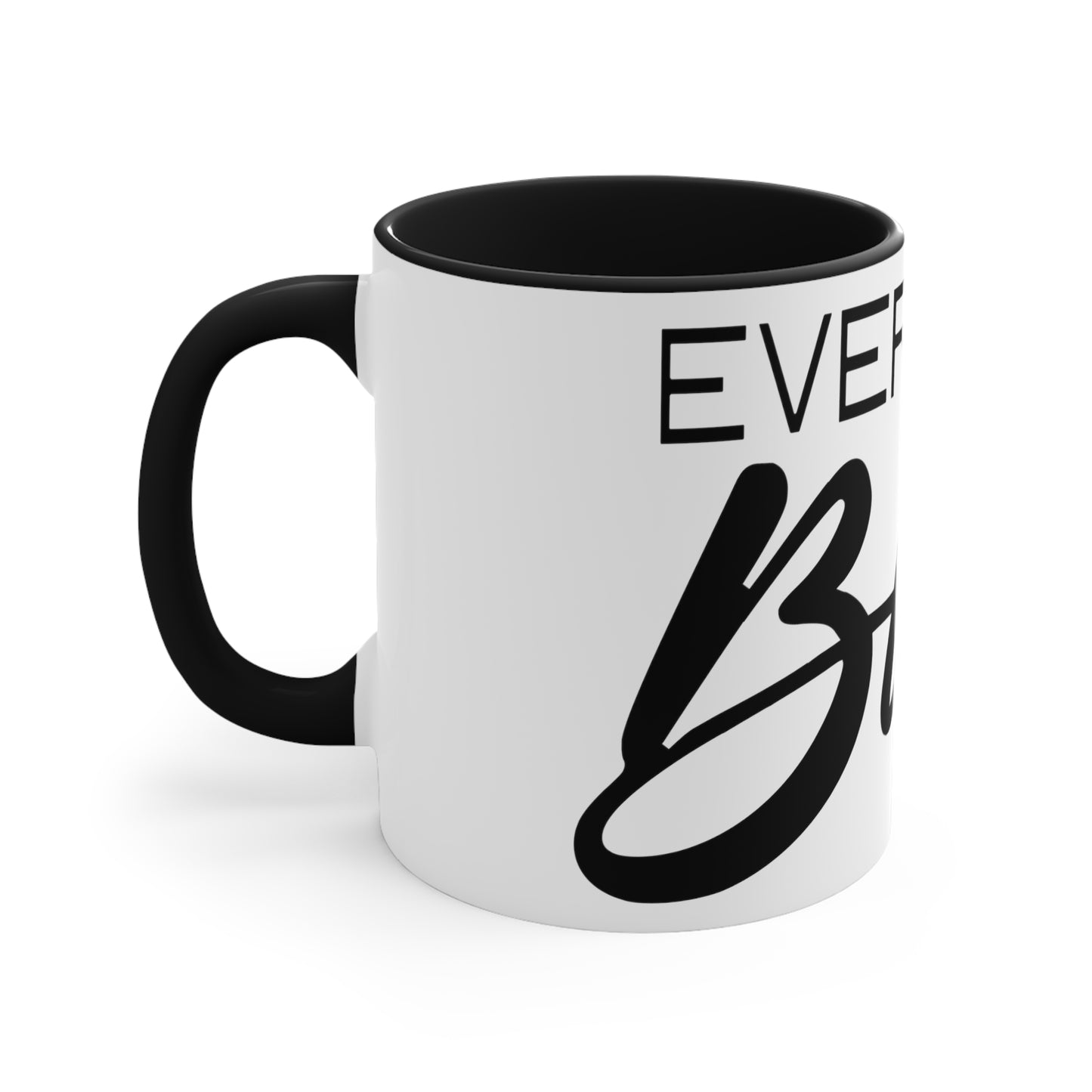 Everything is Better in Black Accent Coffee Mug, 11oz