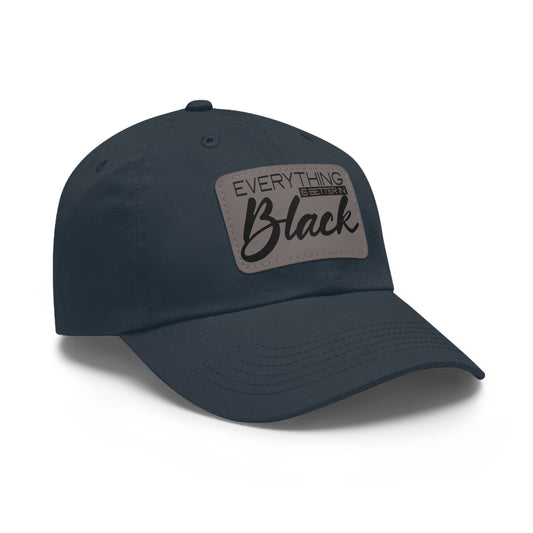 Everything is Better in Black Hat with Leather Patch (Rectangle)